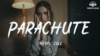 Cheryl Cole - Parachute [ lyric ]