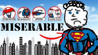 Why having Superman's powers would SUCK