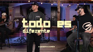 Todo Es Diferente (Live) - 3 Generaciones