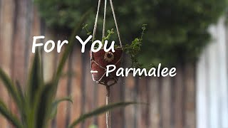 Parmalee &ndash; For You Lyrics