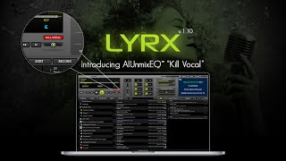 LYRX Karaoke Software for Mac & Windows | Introducing "Kill Vocal"