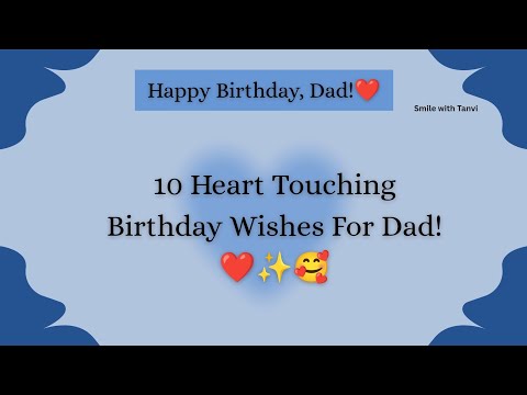 10 heart touching birthday wishes for dad / father | birthday wishes message