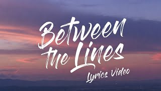 Between the Lines &ndash; Emotional Pop Song (Lyrics)
