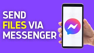 How To Send Files via Messenger App | Send PDF File In Facebook Messenger