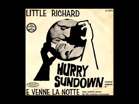 Hurry Sundown (45 version) ~ Little Richard