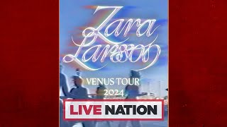 Zara Larsson: Venus Tour 2024 | Live Nation UK