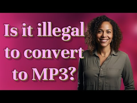 Is it illegal to convert to MP3?