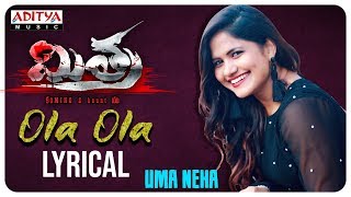 Ola Ola Lyrical | Mitra Movie Songs | Ajay Patnaik | Uma Neha
