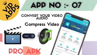 VIDEO TO AUDIO CONVERTER || VIDEO COMPRESSR || PRO APK || VIP APPS
