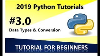 Stream 2019 Python Programming Tutorial 3 -  Data Types and Conversion (Part 1) Online