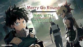 Boku No Hero Academia S5 Opening 2 Full Song - Merry Go Round by MAN WITH A MISSION [Lyrics+English]
