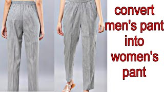 Convert men's pants into women's pant /trousers || ladies pant cutting and stitching