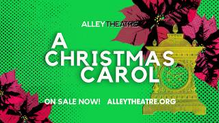 A Christmas Carol - A Ghost Story of Christmas at the Alley Theatre