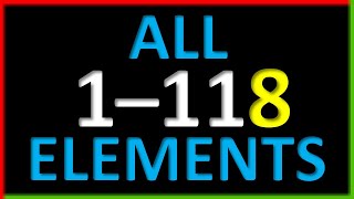 ALL 118 ELEMENTS  ATOMIC NUMBER MASS NUMBER ATOMIC WEIGHT  TOTAL ELEMENTS || 118 ELEMENTS NAME