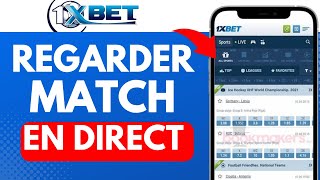 How to Watch a Live Match on 1xbet