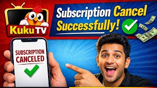 How to Cancel Kuku TV Subscription Easily (100% Working) ✅ | Cancel Subscription 