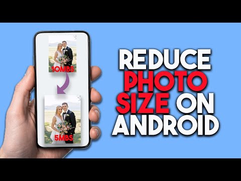 How To Reduce Photo Size On Android (Full Guide)