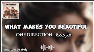 One Direction - What makes you beautiful _مترجمة