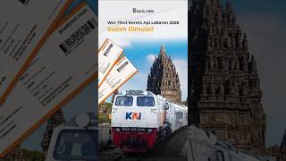 Ini Dia Tips War Tiket Kereta Api Lebaran 2026!