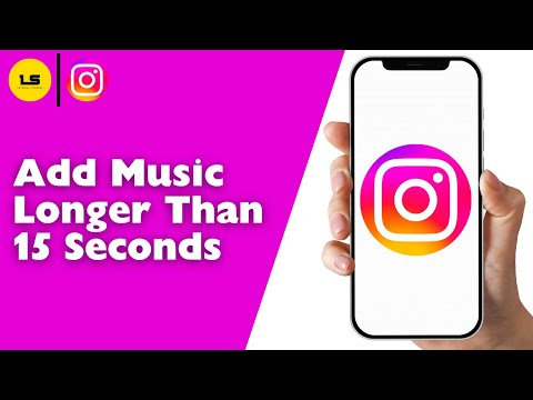 How To Add Music Longer Than 15 Seconds in Instagram Story