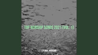 Great Are You, Lord - Lifeway Worship
