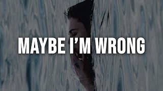 The Kid LAROI - MAYBE I'M WRONG [Lyrics]