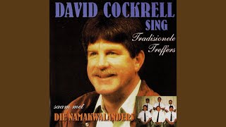 Om die Braaivleisvuur (Saam met Die Namakwalanders) - David Cockrell