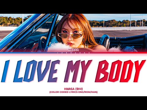 HWASA I Love My Body Lyrics (화사 I Love My Body 가사)