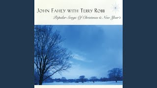 Santa Claus Is Coming To Town - John Fahey