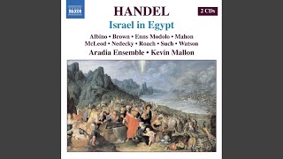 Israel in Egypt, HWV 54: Pt. III, Moses Song. Who Is like unto Thee, O Lord (Chorus) - Laura Albino