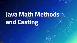 Stream Intro to Java - 1.7 | Math Methods and Casting Online