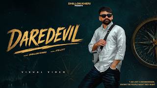 DAREDEVIL - DHILLON KHERI | ITS LITT | NEW PUNJABI SONGS | LATEST PUNJABI SONGS 2026