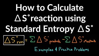 Stream How to Calculate Standard Entropy of Reaction using Standard Entropy Examples & Practice Problems Online
