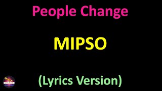 Mipso - People Change (Lyrics version)