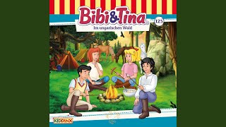 Kapitel 15: Im ungarischen Wald (Folge 125) - Bibi und Tina