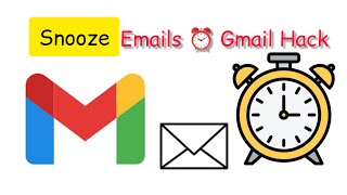 How to Snooze Emails in Gmail (Stay Organized Like a Pro)