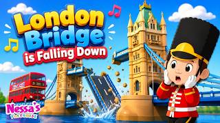 London Bridge Is Falling Down - Nessa's PlayHouse