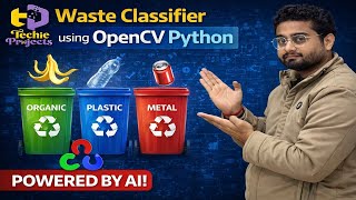 Stream Waste Classifier using OpenCV Python | Garbage Detection using Image Processing Online
