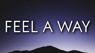 KAYTRANADA - Feel A Way (Lyrics) Ft. Don Toliver