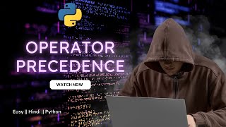 Stream Operator precedence rule in python || Python for Beginners || Python Full Course Online