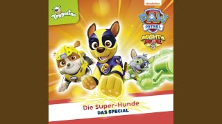 Kapitel 10: Die Super-Hunde - PAW Patrol