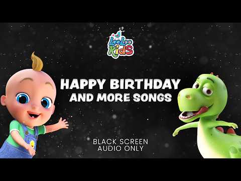 Happy Birthday Song 🎂 Party Playlist | 1 Hour Black Screen Kids Songs & Nursery Rhymes (Audio Only)