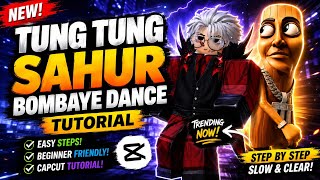 🔥 NEW Tung Tung Sahur Bombaye Dance Tutorial! (Easy CapCut Edit)