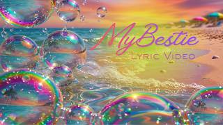 My Bestie Lyrics &middot; Affirmation Club
