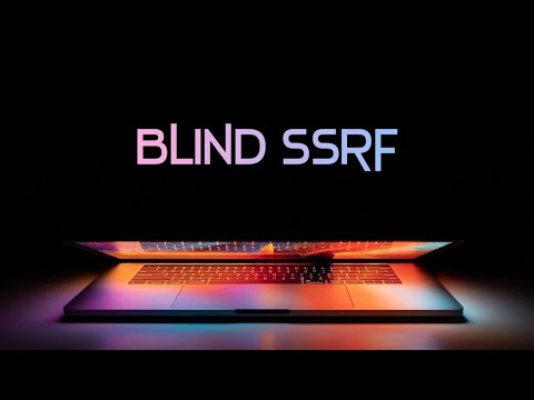 Blind Ssrf What Is It Impact How To Exploit It