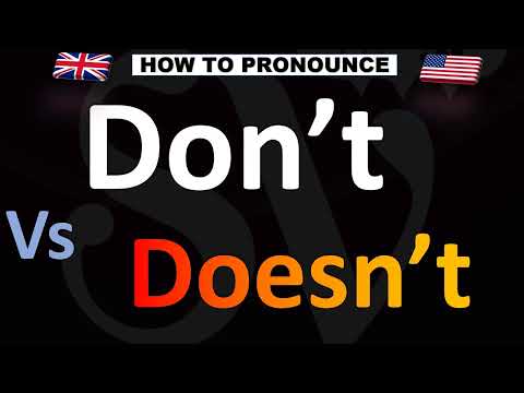 How to Pronounce Don't VS. Doesn't (CORRECTLY!)