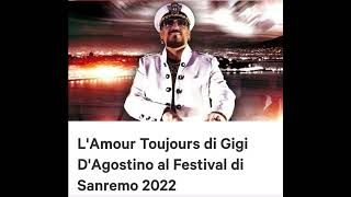 Sanremo 2022 - L' Amour Toujours di Gigi D' Agostino