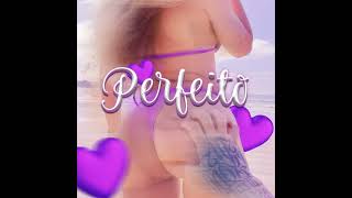 Perfeito - KT Gomez
