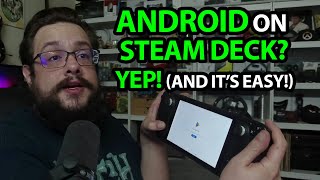 How to install Android on Steam Deck (and it's easy!)