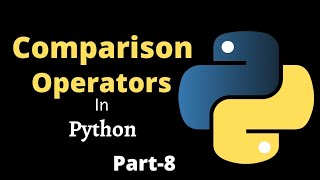Stream Comparison/ Relational Operators || Part-8 || Python Tutorial For Beginners Online